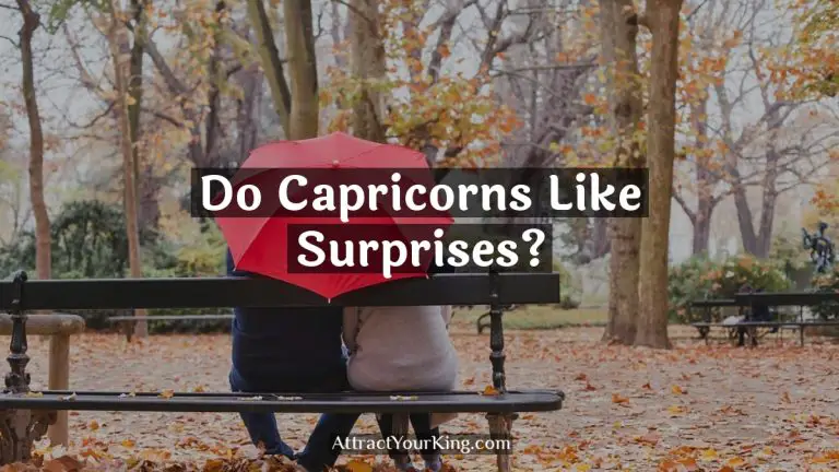 Do Capricorns Like Surprises?