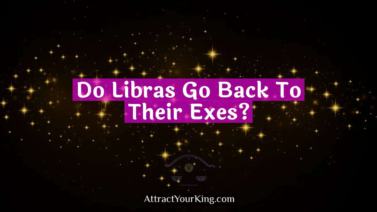 do libras go back to their exes
