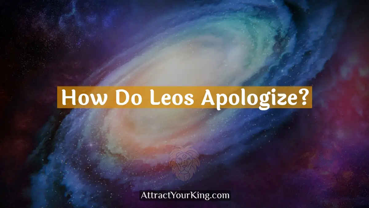 how do leos apologize