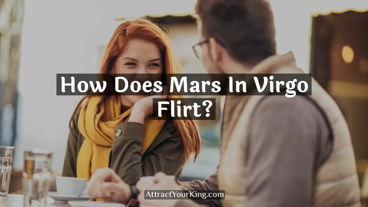 how does mars in virgo flirt