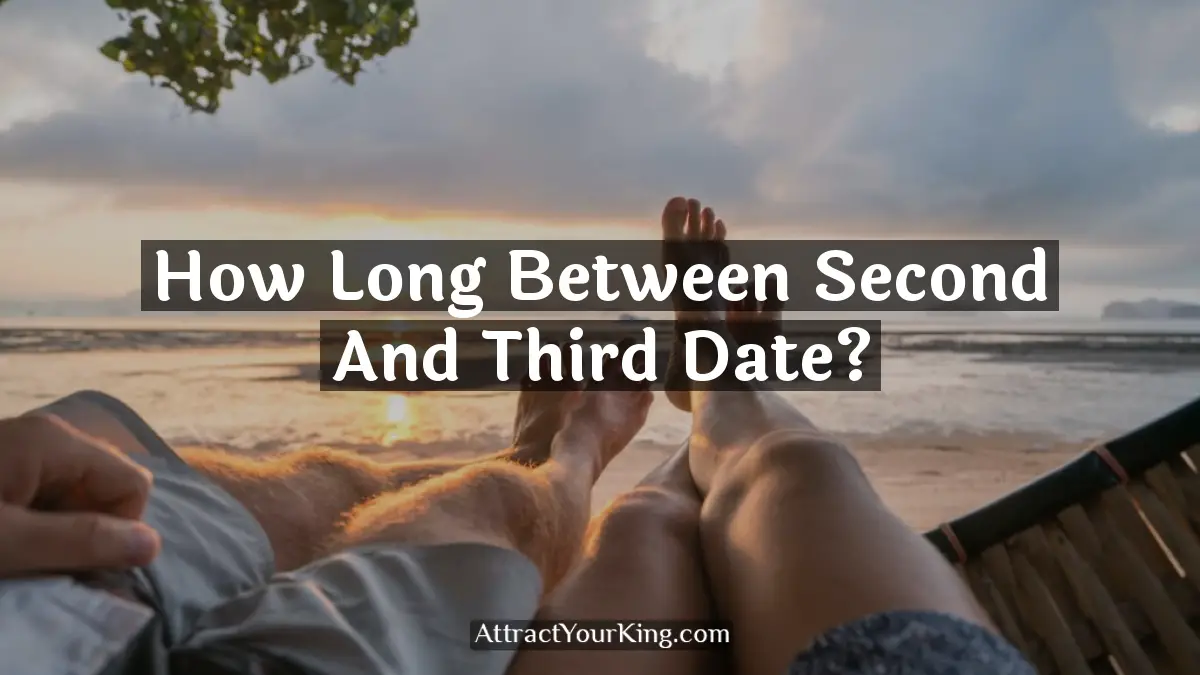 how long between second and third date