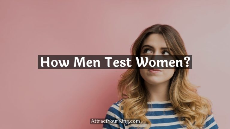 how men test women