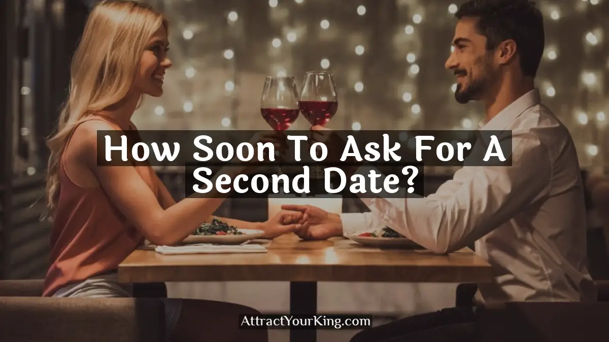 how soon to ask for a second date