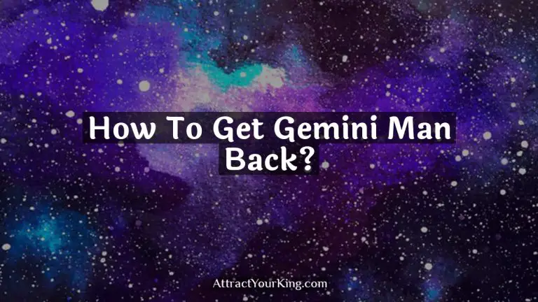 how to get gemini man back