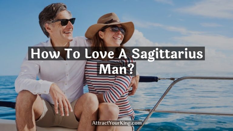 How To Love A Sagittarius Man?