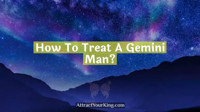 How To Treat A Gemini Man?