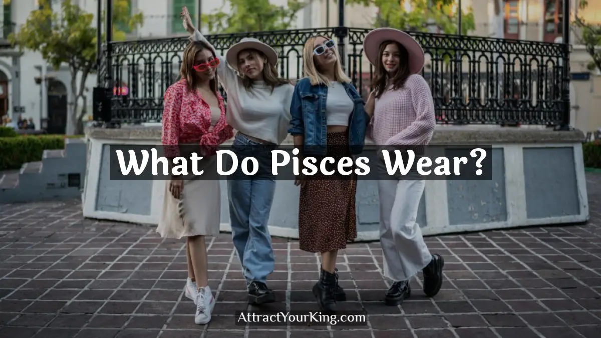 what do pisces wear