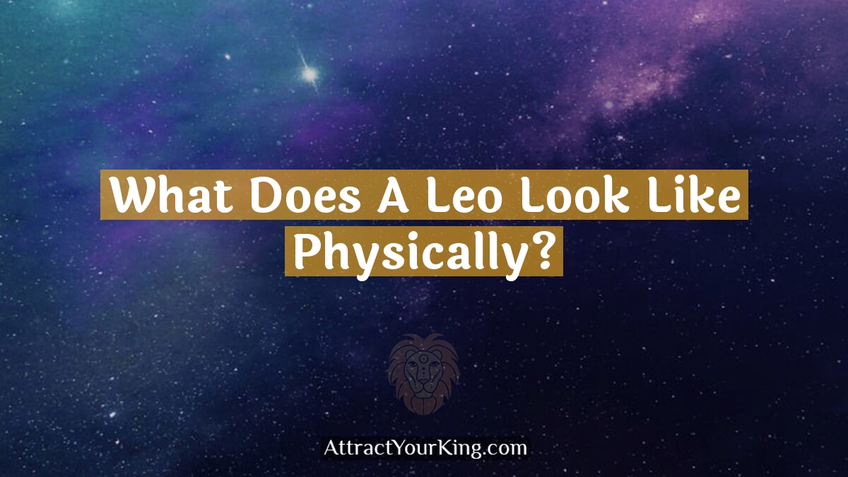 what does a leo look like physically