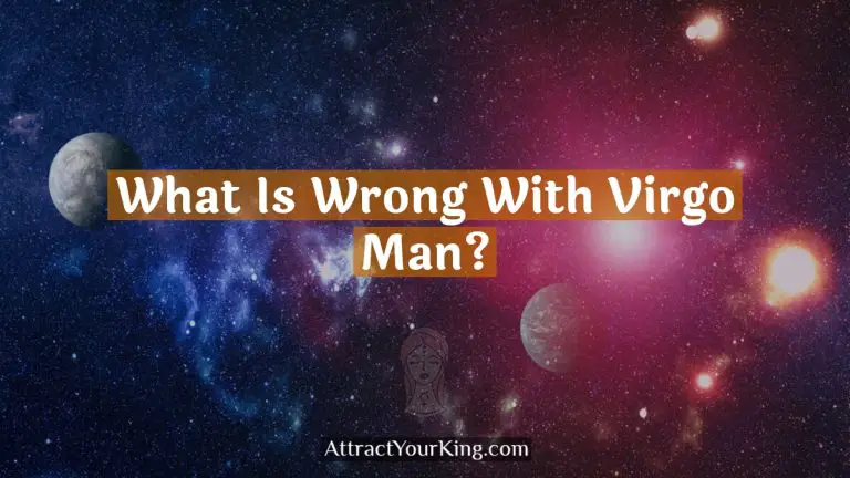 What Is Wrong With Virgo Man?