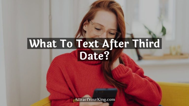 What To Text After Third Date?