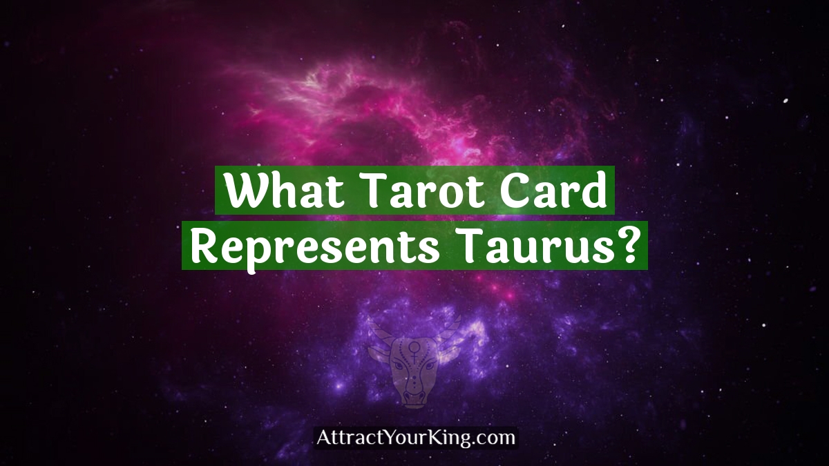 what tarot card represents taurus
