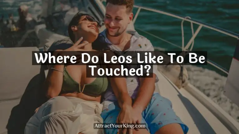 Where Do Leos Like To Be Touched?