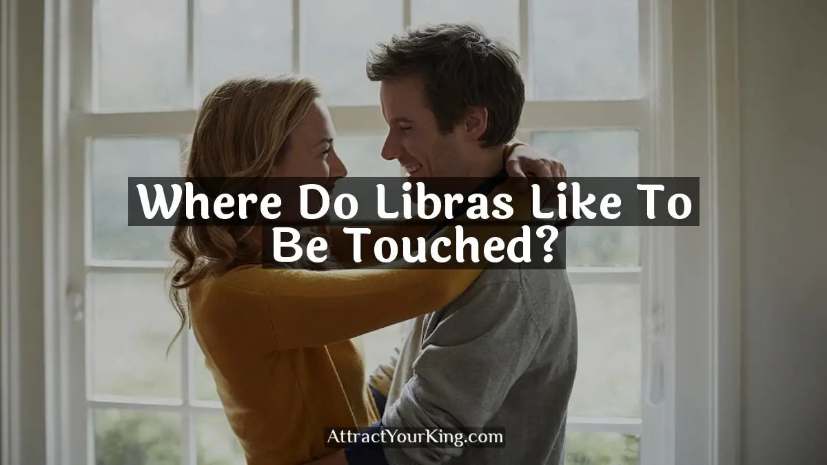 where do libras like to be touched