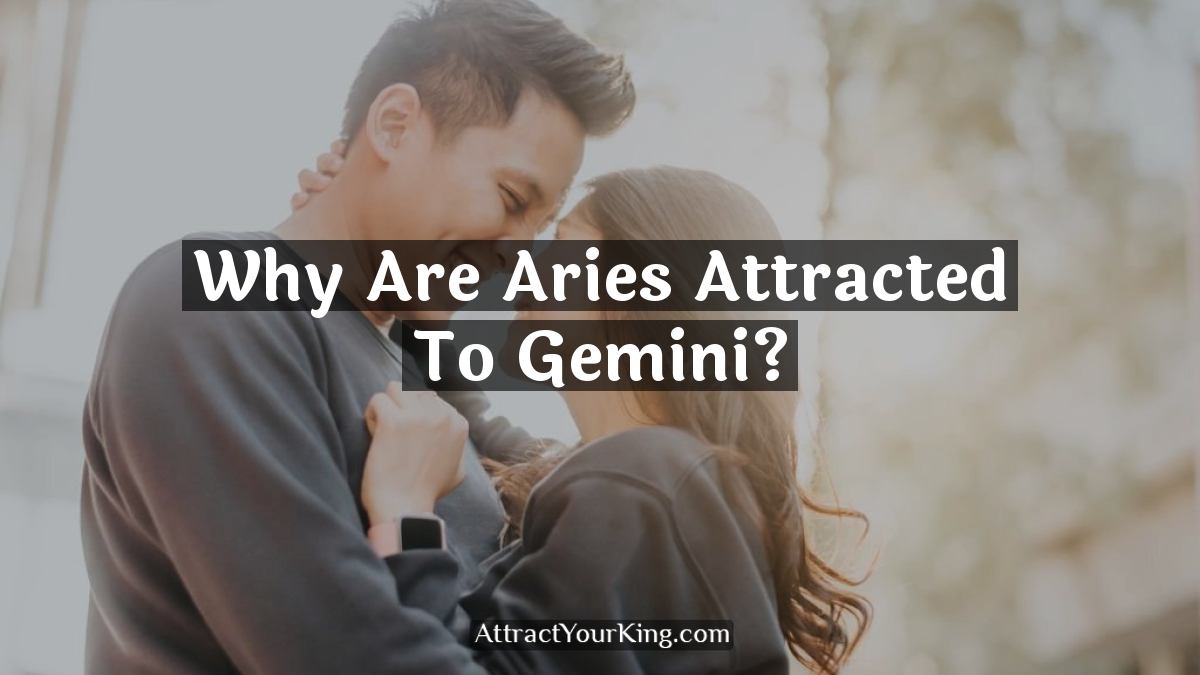 why are aries attracted to gemini