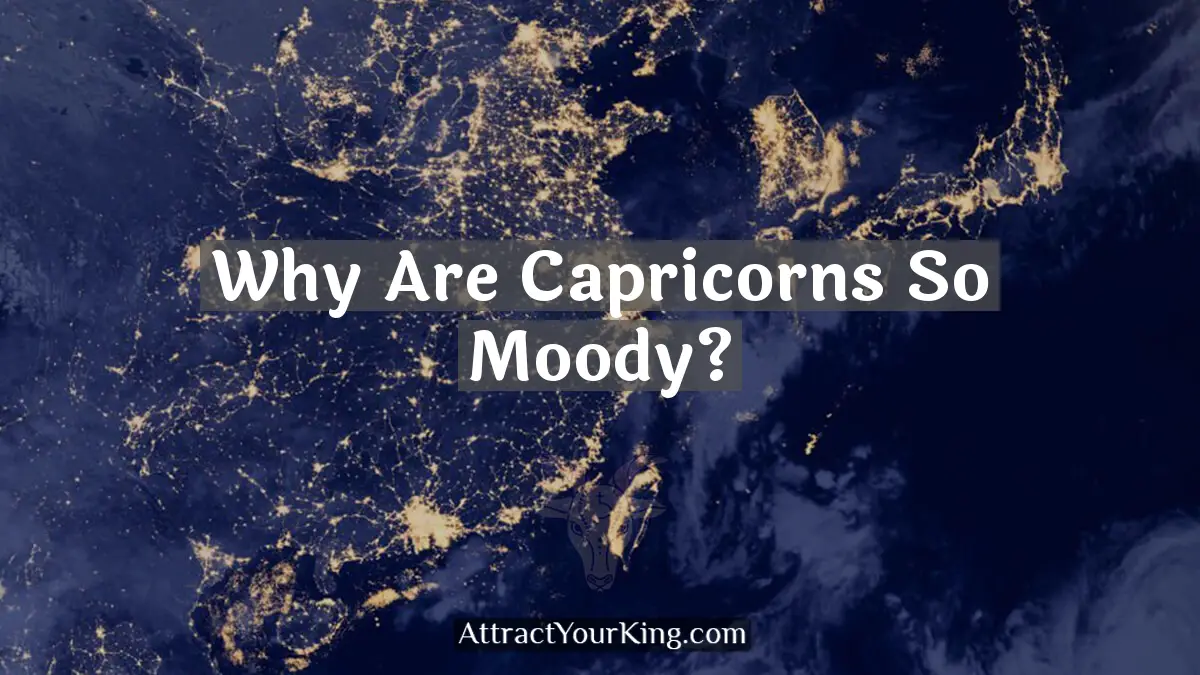 why are capricorns so moody