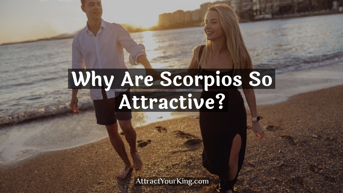 why are scorpios so attractive