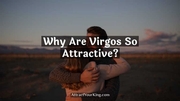 Why Are Virgos So Attractive?