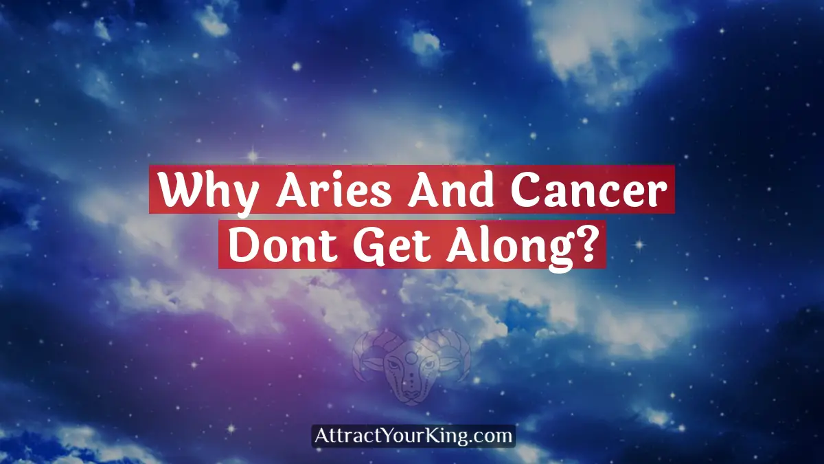 why aries and cancer dont get along