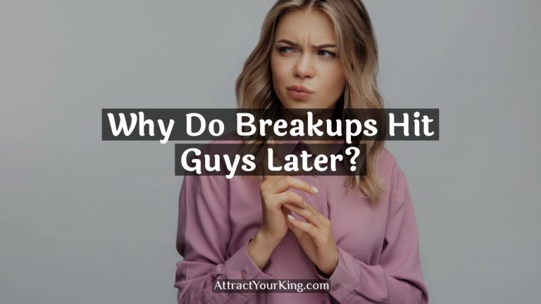 Why Do Breakups Hit Guys Later?