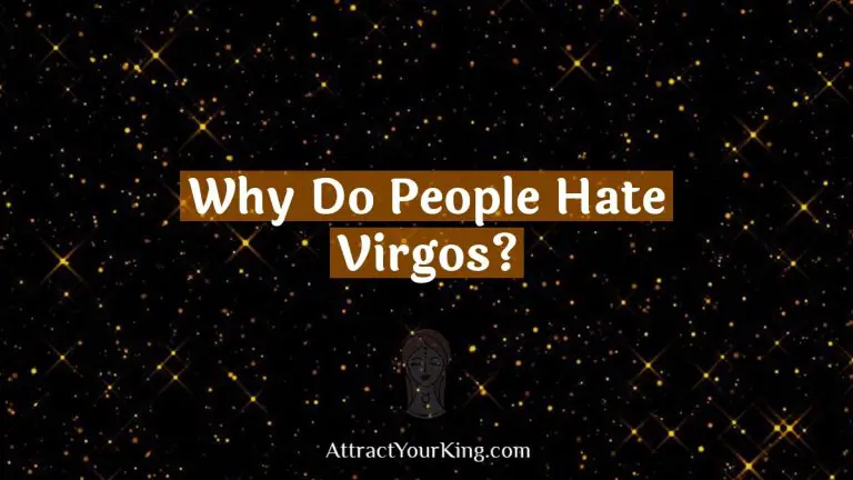 Why Do People Hate Virgos?