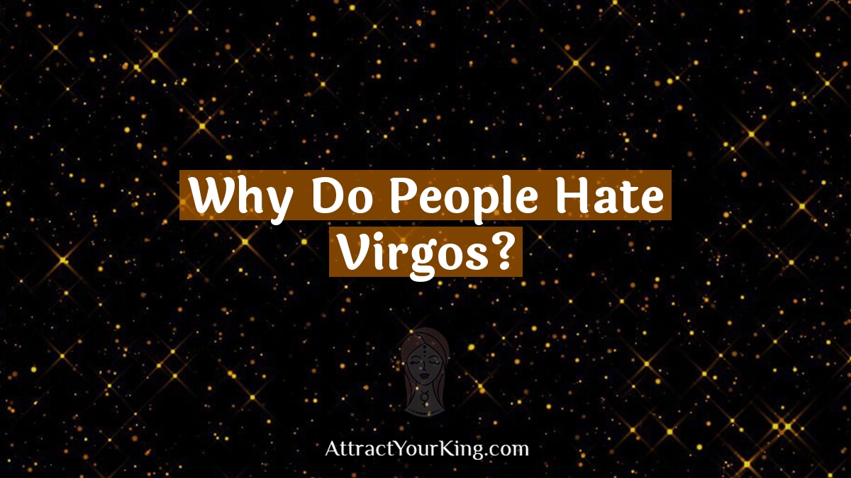 why do people hate virgos