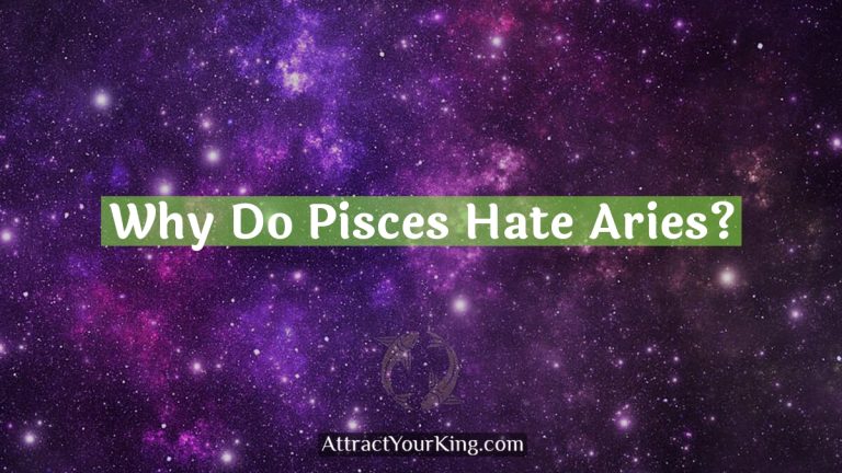Why Do Pisces Hate Aries?