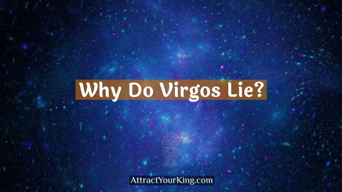 why do virgos lie